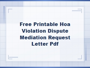 Free Printable Hoa Violation Dispute Mediation Request Letter Pdf