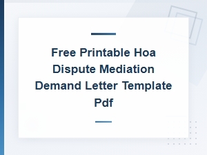 Free Hoa Dispute Mediation Demand Letter Template