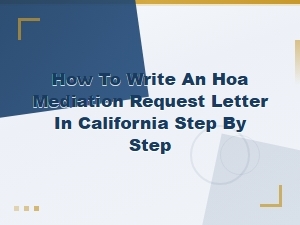 How to Write an Hoa Mediation Request Letter in California